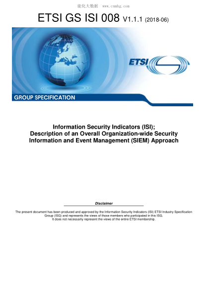 ETSI GS ISI 008-2018 Information Security Indicators (ISI); Description of an Overall Organization-wide Security Information and Event Management (SIEM) Approach