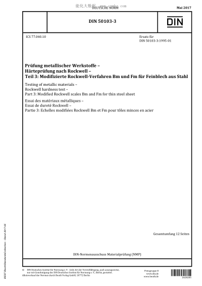 DIN 50103-3-2017 Testing of metallic materials - Rockwell hardness test - Part 3: Modified Rockwell scales Bm and Fm for thin steel sheet