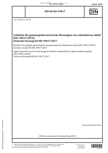 DIN EN ISO 19017-2018 Guidance for gamma spectrometry measurement of radioactive waste (ISO 19017:2015); German version EN ISO 19017:2017
