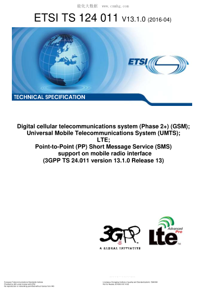 ETSI TS 124 011/2-2016 Digital Cellular Telecommunications System (Phase 2+) (Gsm);Universal Mobile Telecommunications System (Umts);Lte;Point-To-Point (Pp) Short Message Service (Sms) Support On Mobile Radio Interface (V13.1.0;3Gpp Ts 24.011 Version 13.