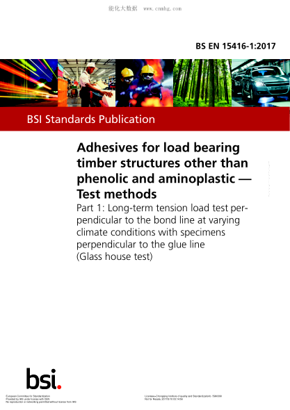 EN 15416-1-2017 Adhesives for load bearing timber structures other than phenolic and aminoplastic - Test methods - Part 1: Longterm tension load test perpendicular to the bond line at varying climate conditions with specimens perpendicular to the glue l