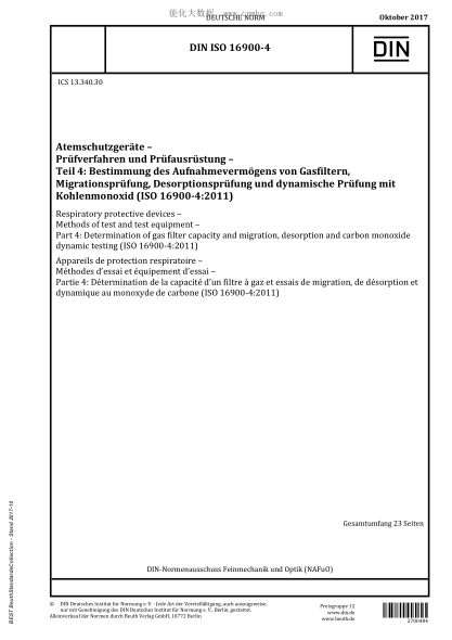 DIN ISO 16900-4-2017 Respiratory protective devices - Methods of test and test equipment - Part 4: Determination of gas filter capacity and migration, desorption and carbon monoxide dynamic testing (ISO 16900-4:2011)