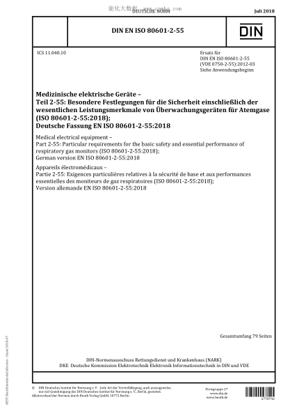 DIN EN ISO 80601-2-55-2018 Medical electrical equipment - Part 2-55: Particular requirements for the basic safety and essential performance of respiratory gas monitors (ISO 80601-2-55:2018); German version EN ISO 80601-2-55:2018