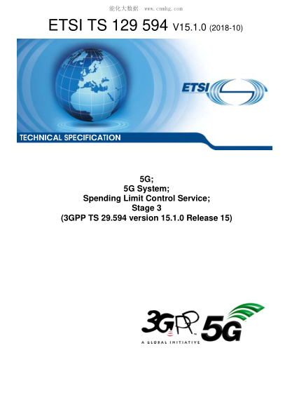 ETSI TS 129 594/2-2018 5G; 5G System; Spending Limit Control Service; Stage 3 (3Gpp Ts 29.594 Version 15.1.0 Release 15)