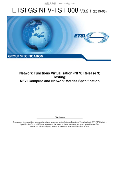 ETSI GS NFV-TST 008-2019 Network Functions Virtualisation (Nfv) Release 3; Testing; Nfvi Compute And Network Metrics Specification