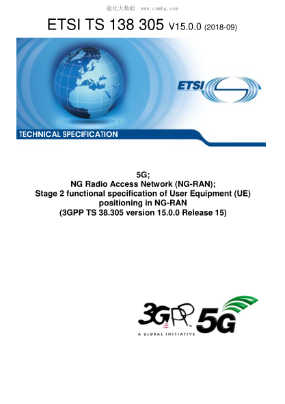 ETSI TS 138 305-2018 5G; NG Radio Access Network (NG-RAN); Stage 2 functional specification of User Equipment (UE) positioning in NG-RAN (3GPP TS 38.305 version 15.0.0 Release 15)