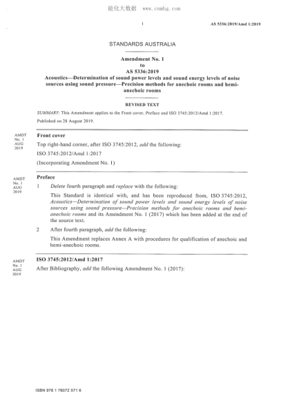 AS 5336-2019/AMD.1-2019 Acoustics - Determination of sound power levels and sound energy levels of noise sources using sound pressure - Precision methods for anechoic rooms and hemi-anechoic rooms
