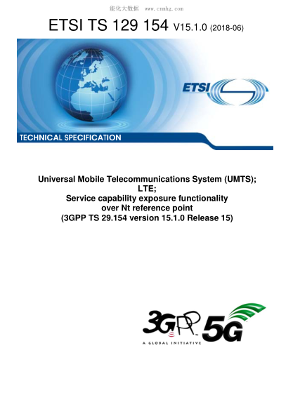 ETSI TS 129 154-2018 Universal Mobile Telecommunications System (UMTS); LTE; Service capability exposure functionality over Nt reference point (3GPP TS 29.154 version 15.1.0 Release 15)