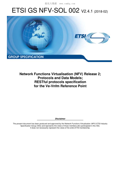 ETSI GS NFV-SOL 002/1-2018 Network Functions Virtualisation (Nfv) Release 2; Protocols And Data Models; Restful Protocols Specification For The Ve-Vnfm Reference Point