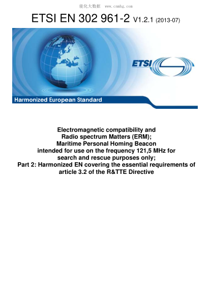 ETSI EN 302 961-2-2013 Electromagnetic Compatibility And Radio Spectrum Matters (Erm); Maritime Personal Homing Beacon Intended For Use On The Frequency 121,5 Mhz For Search And Rescue Purposes Only; Part 2: Harmonized En Covering The Essential Requireme