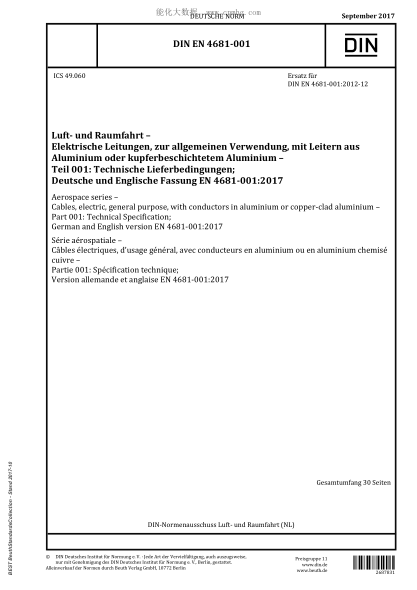 DIN EN 4681-001-2017 Aerospace series - Cables, electric, general purpose, with conductors in aluminium or copper-clad aluminium - Part 001: Technical Specification; German and English version EN 4681-001:2017