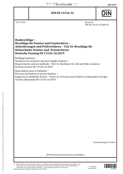 DIN EN 13126-16-2019 Building hardware - Hardware for windows and door height windows - Requirements and test methods - Part 16: Hardware for Lift and Slide windows