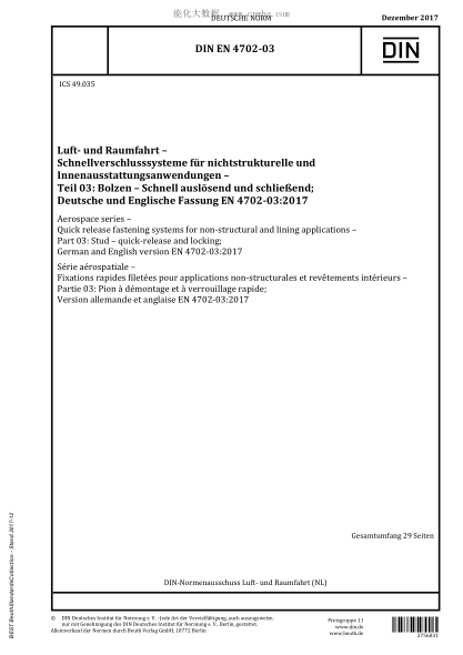 DIN EN 4702-03-2017 Aerospace series - Quick release fastening systems for non-structural and lining applications - Part 03: Stud - quick-release and locking; German and English version EN 4702-03:2017