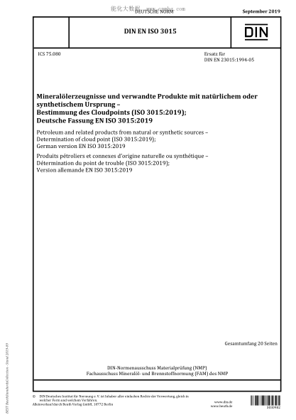 DIN EN ISO 3015-2019 Petroleum and related products from natural or synthetic sources - Determination of cloud point