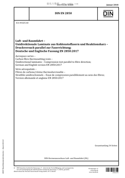 DIN EN 2850-2018 Aerospace series - Carbon fibre thermosetting resin - Unidirectional laminates - Compression test parallel to fibre direction; German and English version EN 2850:2017