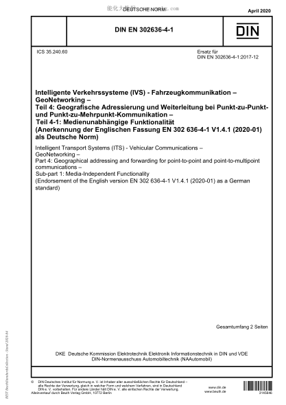 DIN EN 302636-4-1-2020 Intelligent Transport Systems (ITS) - Vehicular Communications - GeoNetworking - Part 4: Geographical addressing and forwarding for point-to-point and point-to-multipoint communications - Sub-part 1: Media-Independent Functionality