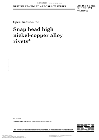 BS 2SP 81 and 2SP 82-1973+A3-2015 圓頭形高鎳銅合金鉚釘規格 Specification for snap head high nickel-copper alloy rivets