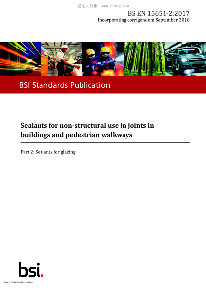 BS EN 15651-2-2017 Sealants for non-structural use in joints in buildings and pedestrian walkways. Sealants for glazing