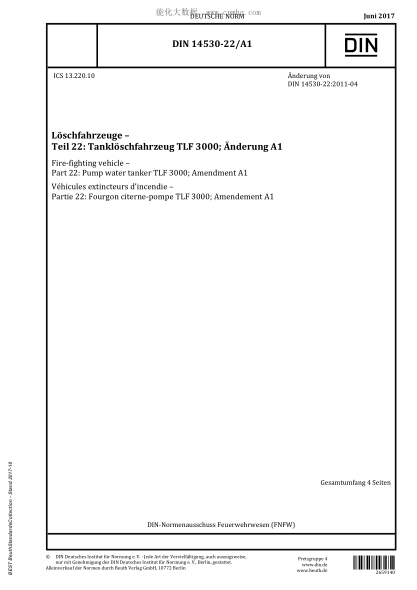 DIN 14530-22/A1-2017 Fire-fighting vehicle - Part 22: Pump water tanker TLF 3000; Amendment A1