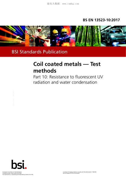 EN 13523-10-2017 Coil coated metals - Test methods - Part 10: Resistance to fluorescent UV radiation and water condensation