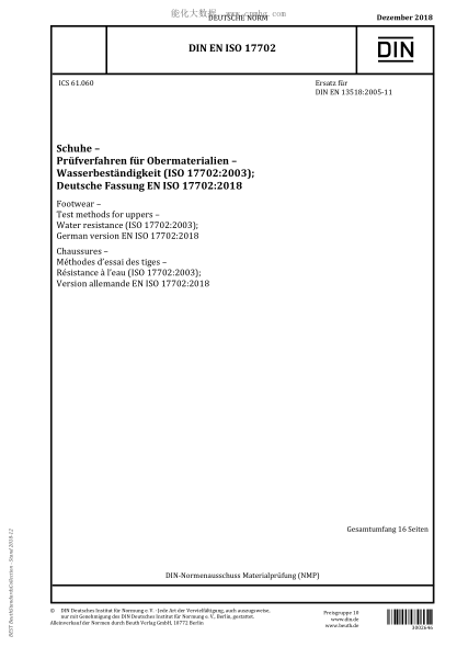 DIN EN ISO 17702-2018 Footwear - Test methods for uppers - Water resistance (ISO 17702:2003); German version EN ISO 17702:2018
