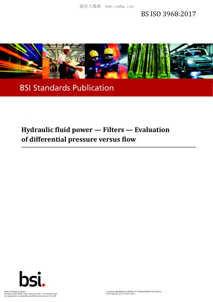 BS ISO 3968-2017液力傳動(dòng) 過(guò)濾器 差壓相對流量特征的評估 替代BS 6277:1982Hydraulic Fluid Power. Filters. Evaluation Of Differential Pressure Versus Flow