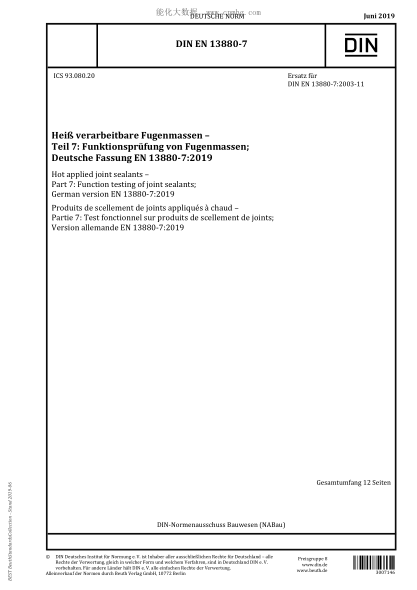 DIN EN 13880-7-2019 Hot applied joint sealants - Part 7: Function testing of joint sealants