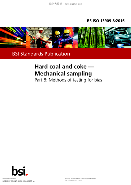 BS ISO 13909-8-2016 硬煤和焦炭 機械采樣 系統誤差的試驗方法 Hard coal and coke. Mechanical sampling. Methods of testing for bias