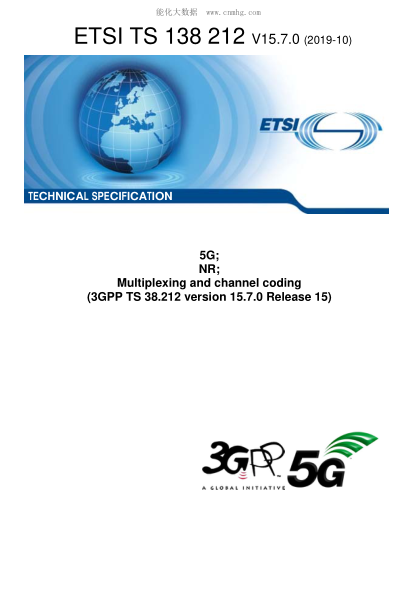 ETSI TS 138 212/4-2019 5G; Nr; Multiplexing And Channel Coding (3Gpp Ts 38.212 Version 15.7.0 Release 15)