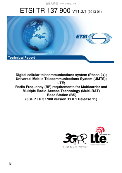 ETSI TR 137 900-2013 Digital Cellular Telecommunications System (Phase 2+); Universal Mobile Telecommunications System (Umts); Lte; Radio Frequency (Rf) Requirements For Multicarrier And Multiple Radio Access Technology (Multi-Rat) Base Station (Bs) (V11