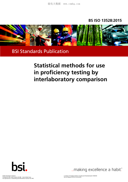 BS ISO 13528-2015利用實(shí)驗室間比對進(jìn)行能力驗證的統計方法Statistical methods for use in proficiency testing by interlaboratory comparison