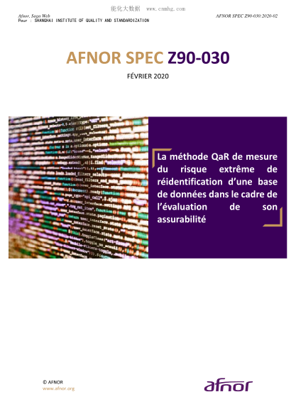 AFNOR SPEC Z90-030-2020 The QaR method of measuring the extreme risk of re-identification of a database in the context of the evaluation of its insurability