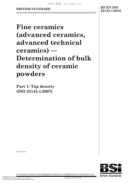BS EN ISO 23145-1-2016 Fine ceramics (advanced ceramics, advanced technical ceramics). Determination of bulk density of ceramic powders. Tap density
