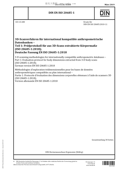 DIN EN ISO 20685-1-2019 3-D scanning methodologies for internationally compatible anthropometric databases - Part 1: Evaluation protocol for body dimensions extracted from 3-D body scans (ISO 20685-1:2018); German version EN ISO 20685-1:2018