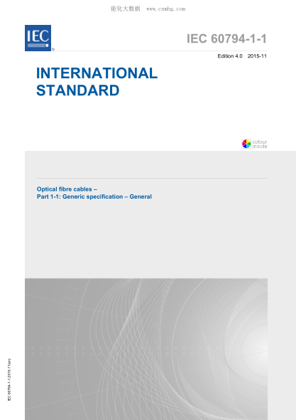 IEC 60794-1-1-2015 光纜--第1-1部分：總規范--總則 Optical fibre cables – Part 1-1: Generic specification – General