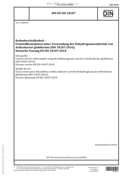 DIN EN ISO 18187-2018 Soil quality - Contact test for solid samples using the dehydrogenase activity of Arthrobacter globiformis (ISO 18187:2016); German version EN ISO 18187:2018