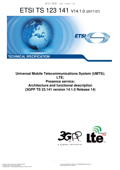 ETSI TS 123 141/2-2017 Universal Mobile Telecommunications System (Umts); Lte; Presence Service; Architecture And Functional Description (V14.1.0; 3Gpp Ts 23.141 Version 14.1.0 Release 14)