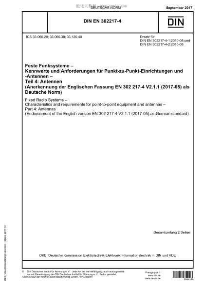 DIN EN 302217-4-2017 Fixed Radio Systems - Characteristics and requirements for point-to-point equipment and antennas - Part 4: Antennas (Endorsement of the English version EN 302 217-4 V2.1.1 (2017-05) as German standard)