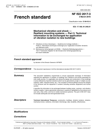 NF E90-012-3-2016 Mechanical vibration and shock - Resilient mounting systems - Part 3 - technical information to be exchanged for application of vibration isolation to new buildings