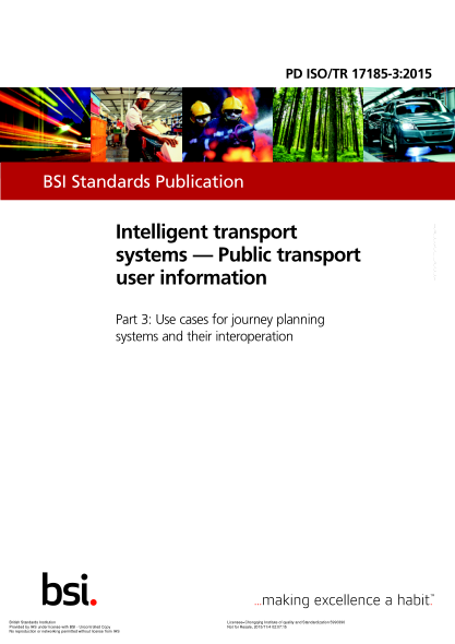 PD ISO/TR 17185-3-2015 智能運輸系統 公共交通用戶(hù)信息 旅游規劃系統和互操作的使用案例 Intelligent transport systems. Public transport user information. Use cases for journey planning systems and their interoperation