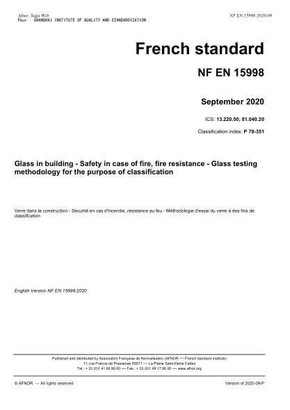 NF P78-351-2020 Glass in building - Safety in case of fire, fire resistance - Glass testing methodology for the purpose of classification