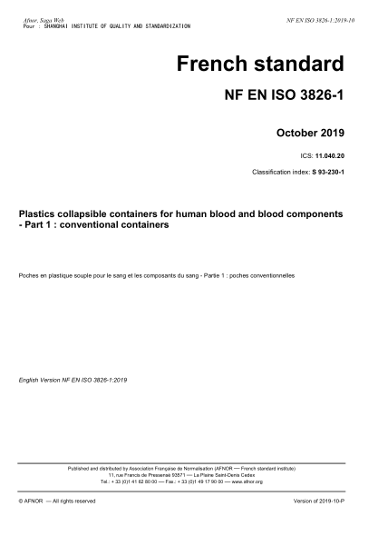 NF EN ISO 3826-1-2019 Plastics collapsible containers for human blood and blood components - Part 1 : conventional containers