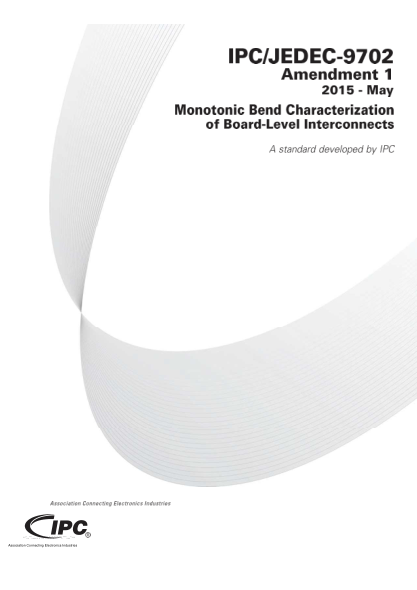 IPC/JEDEC 9702 AMD 1-2015 Monotonic Bend Characterization of Board-Level Interconnects