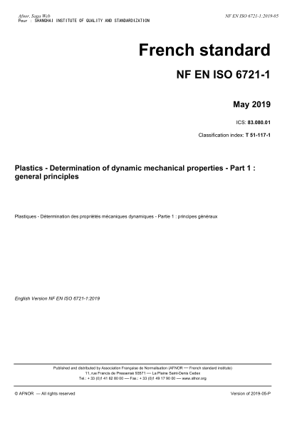 NF T51-117-1-2019 Plastics - Determination of dynamic mechanical properties - Part 1 : general principles