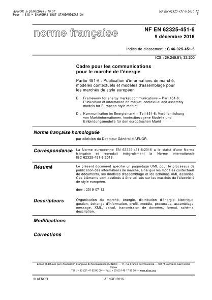 NF C46-925-451-6-2016 Framework for energy market communications - Part 451-6 - publication of information on market, contextual and assembly models for European style market