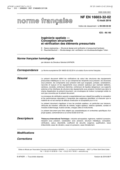 NF EN 16603-32-02-2016 Space engineering - Structural design and verification of pressurized hardware