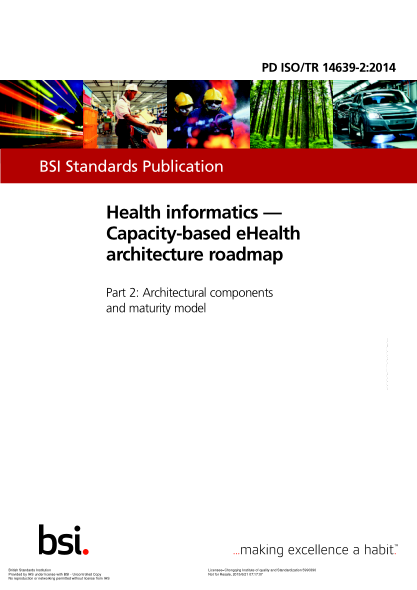 PD ISO/TR 14639-2-2014 Health informatics. Capacity-based eHealth architecture roadmap. Architectural components and maturity model