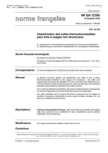 NF T76-137-2016 Classification of thermosetting wood adhesives for non-structural applications