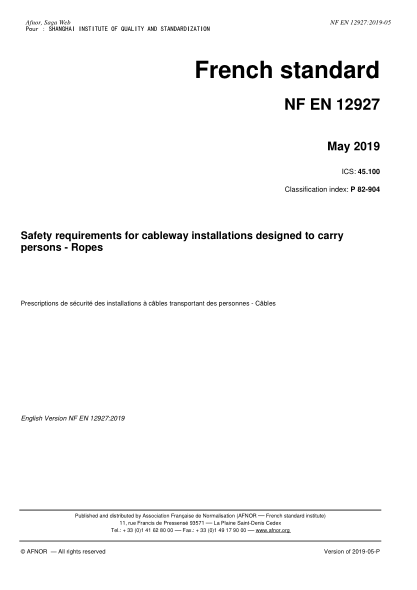 NF EN 12927-2019 Safety requirements for cableway installations designed to carry persons - Ropes