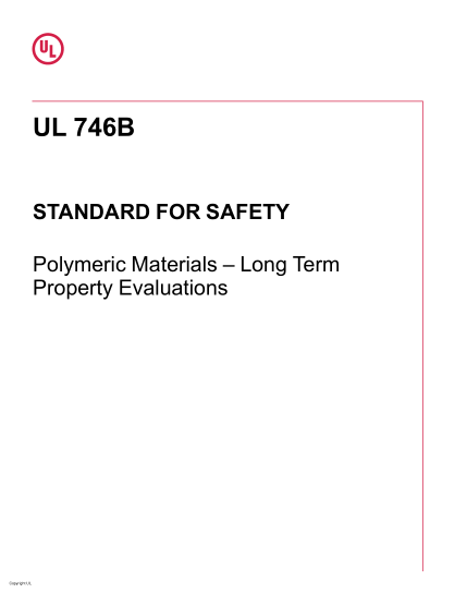 UL 746B-2018 UL Standard For Safety Polymeric Materials – Long Term Property Evaluations (Fifth Edition; Reprint With Revisions Through And Including August 2, 2019)